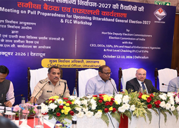 उत्तराखण्ड विधानसभा सामान्य निर्वाचन 2027 की तैयारियां तेज